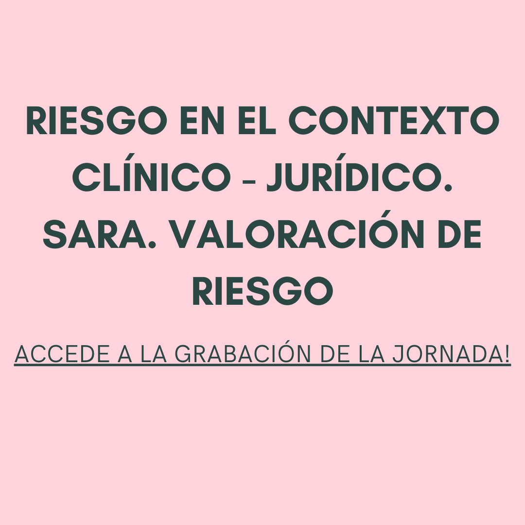 Riesgo en el contexto clínico-jurídico. SARA.