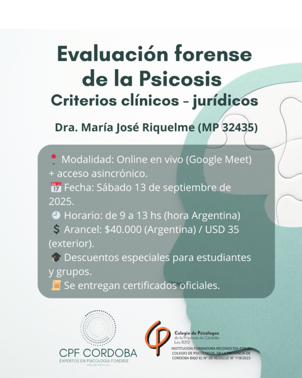 Evaluación forense de la Psicosis Criterios clínicos - jurídicos