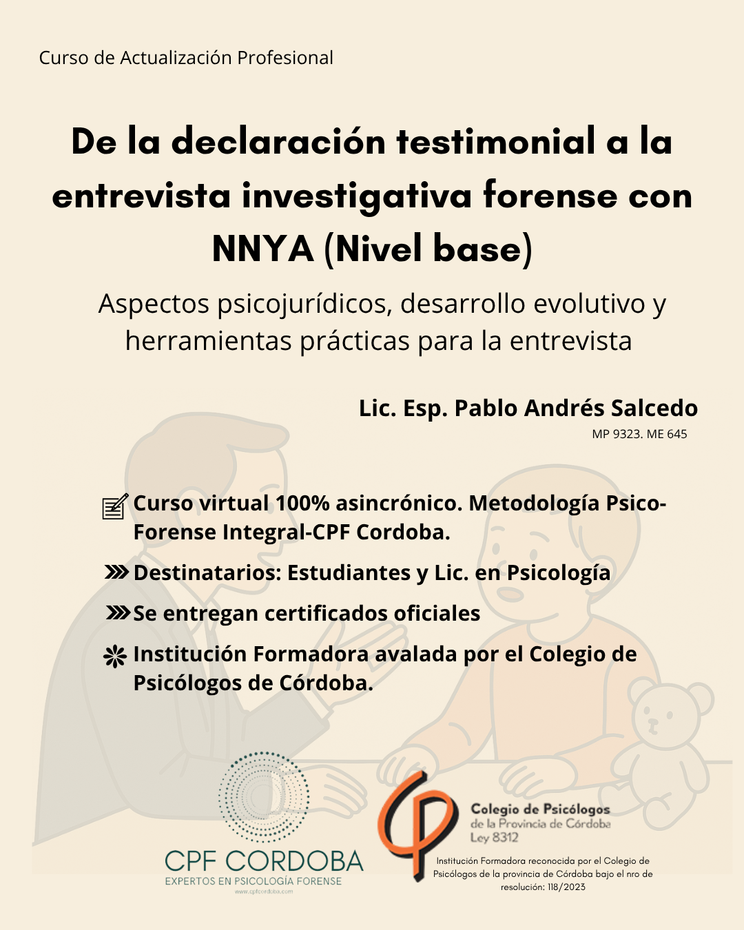 De la declaración testimonial a la entrevista investigativa forense con niños, niñas y adolescentes (Nivel base).